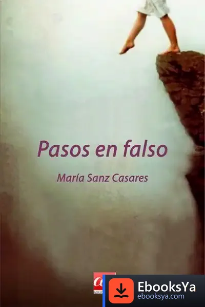Descargar Pasos En Falso de María Concepción Sanz Casares