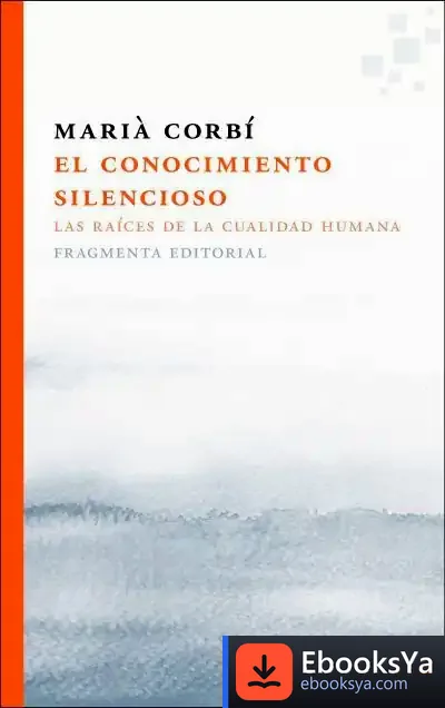 Descargar El Conocimiento Silencioso de Marià Corbí Quiñonero