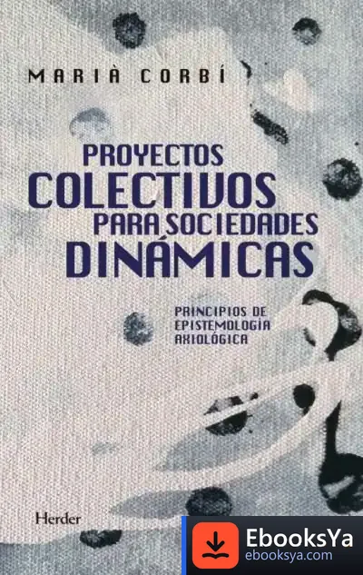Descargar Proyectos Colectivos Para Sociedades Dinámicas