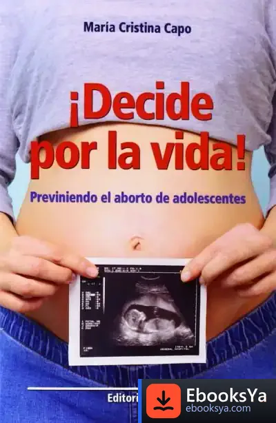 Descargar ¡Decide Por La Vida!