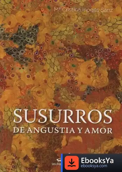 Descargar Susurros De Angustia Y Amor de María Cristina Inogés Sanz