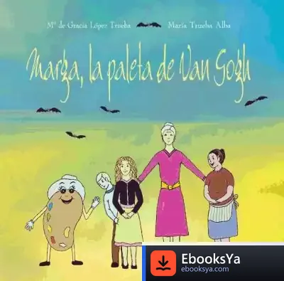 Descargar Marga, La Paleta De Van Gogh de Louise L. Hay