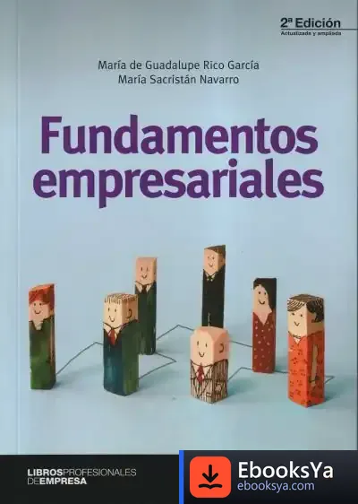 Descargar Fundamentos Empresariales. 2ª Ed. 2017 de María de Guadalupe Rico García