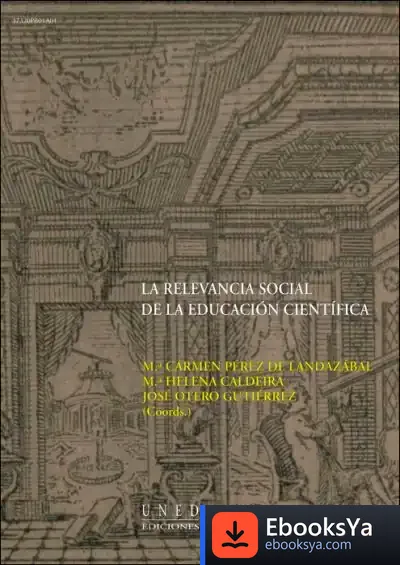 Descargar La Relevancia Social De La Educación Científica de José Anastasio Urra Urbieta