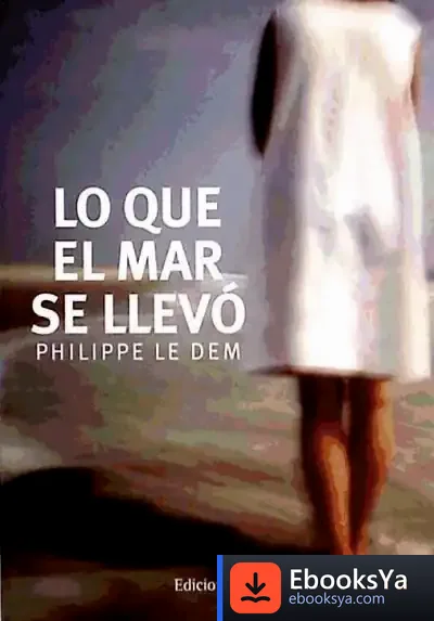 Descargar Lo Que El Mar Se Llevó