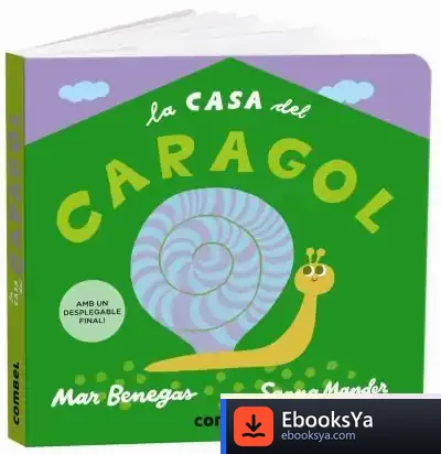 Descargar La Casa Del Caragol de María del Mar Benegas Ortiz