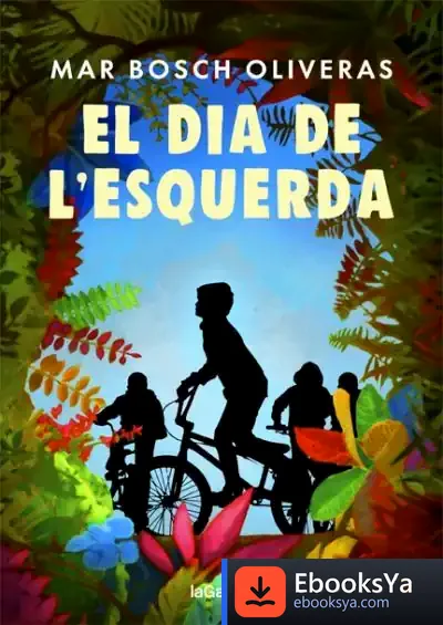 Descargar El Dia De L'Esquerda de Maria del Mar Bosch Oliveras