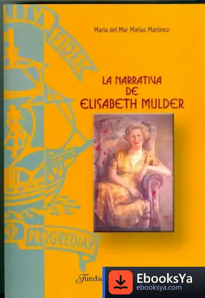 Descargar La Narrativa De Elisabeth Mulder
