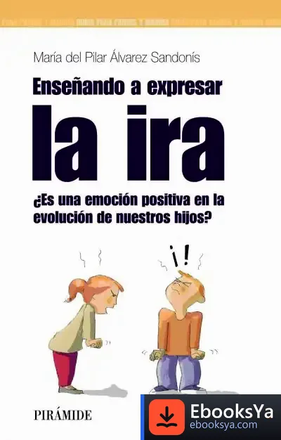 Descargar Enseñando A Expresar La Ira de Gerardo Markuleta Gutiérrez