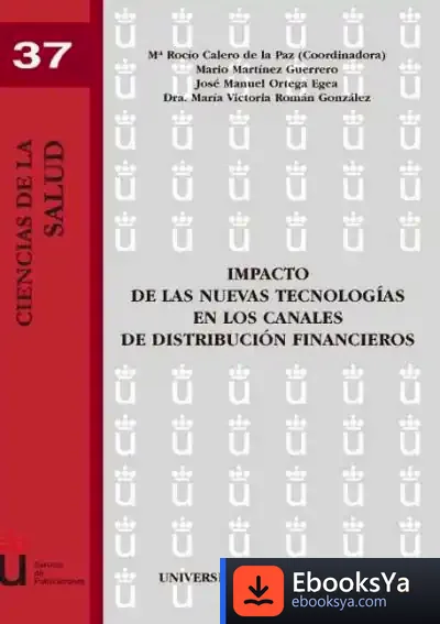 Descargar Impacto De Las Nuevas Tecnologías En Los Canales De Distribución Financieros