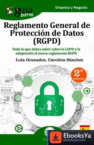 Descargar Guíaburros Ley De Protección De Datos (Lopd) de María Dolores Granados Bayona