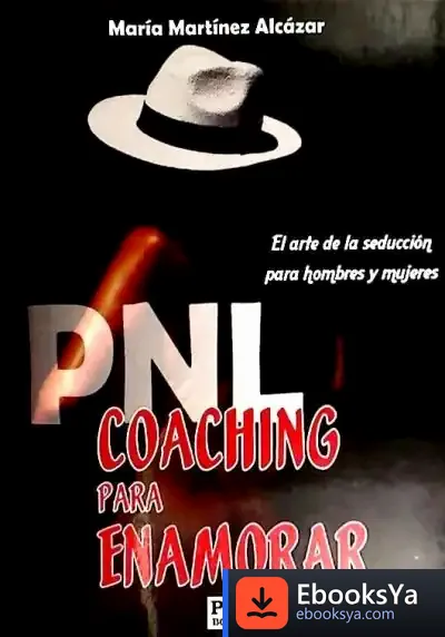 Descargar Coaching Para Enamorar Con Pnl