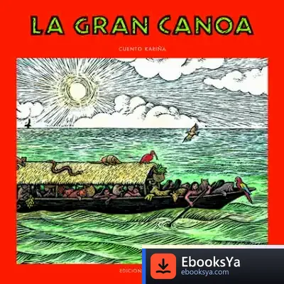 Descargar La Gran Canoa de María Elena Maggi