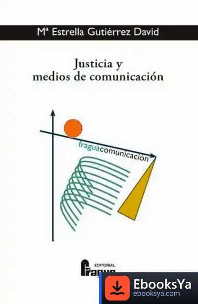 Descargar Justicia Y Medios De Comunicacion