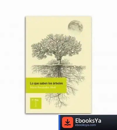 Descargar Lo Que Saben Los Árboles