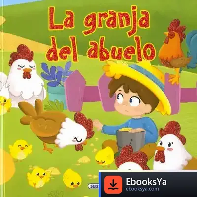 Descargar Clásicos Para Niños. La Granja Del Abuelo de María Forero