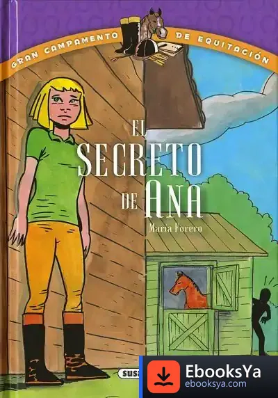 Descargar Gran Campamento De Equitación. El Secreto De Ana de María Forero