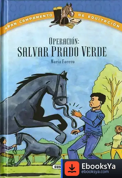 Descargar Gran Campamento De Equitación. Operación: &Quot;Salvar Prado Verde&Quot;