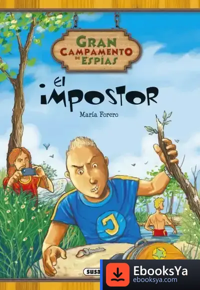 Descargar Gran Campamento De Espías. El Impostor