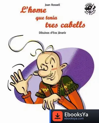 Descargar Home Que Tenia Tres Pels, L'