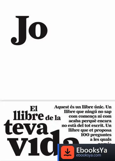 Descargar Jo. El Llibre De La Teva Vida