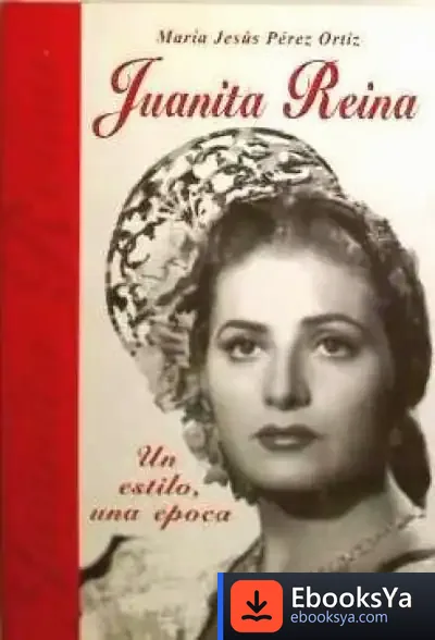 Descargar Juanita Reina, Un Estilo, Una Época de Francisco López Segrera