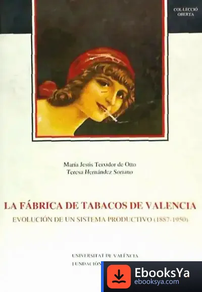 Descargar La Fábrica De Tabacos De Valencia de Federico Velázquez de Castro