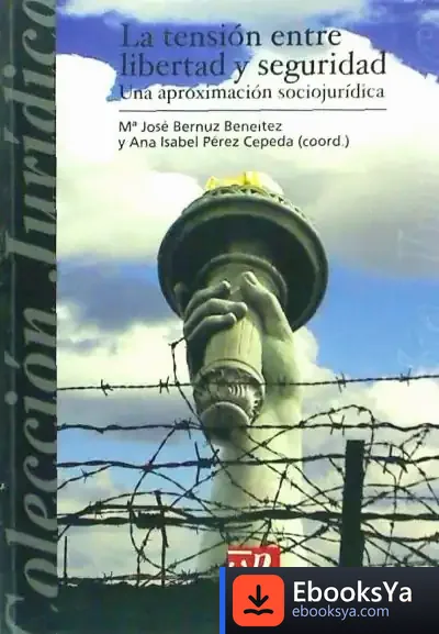 Descargar La Tensión Entre Libertad Y Seguridad