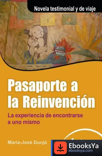 Descargar Pasaporte A La Reinvencion de María José Dunjó