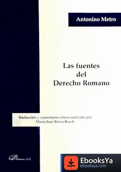 Descargar Las Fuentes Del Derecho Romano de Alfonso Sastre