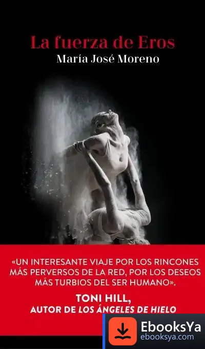 Descargar Trilogía Del Mal 3. La Fuerza De Eros de María José Moreno
