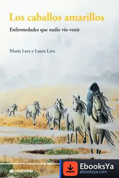 Descargar Los Caballos Amarillos de María Lara Martínez