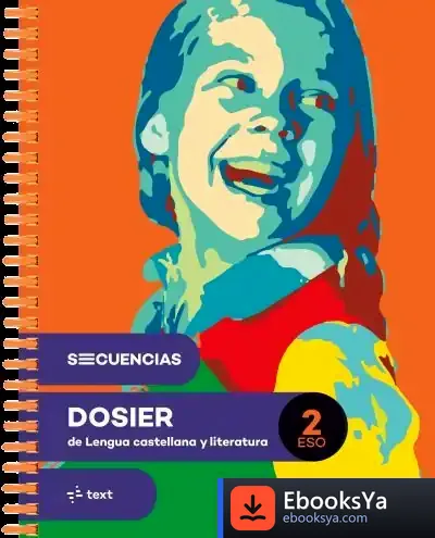 Descargar Secuencias Dosier. Lengua Castellana Y Literatura 2 Eso