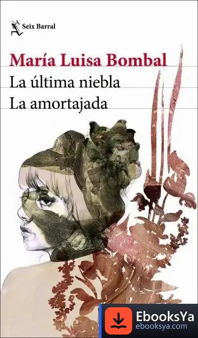Descargar La Última Niebla / La Amortajada