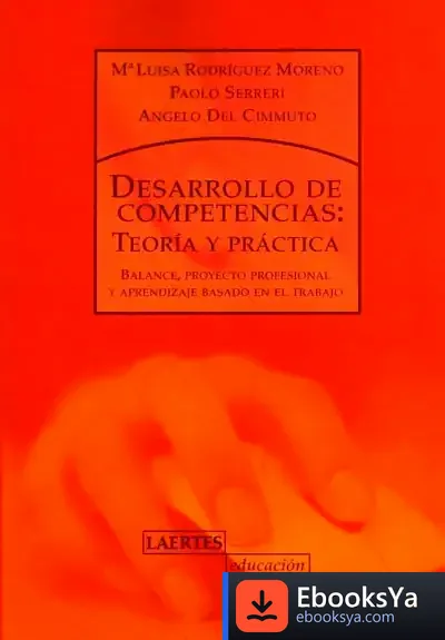 Descargar Desarrollo De Competencias: Teoría Y Práctica de Josep M. Benet I Jornet