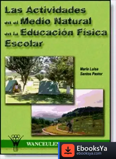 Descargar Las Actividades En El Medio Natural En La Educación Física Escolar