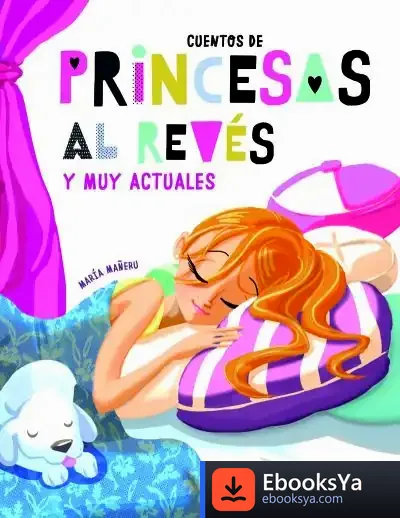 Descargar Cuentos De Princesas Del Revés de María Mañeru Cámara