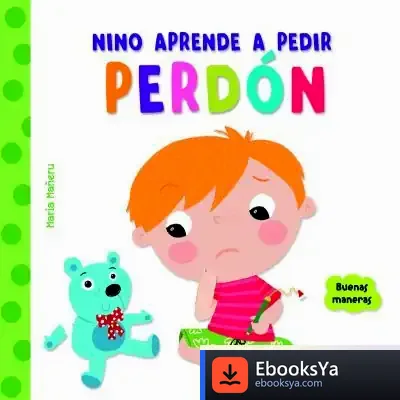 Descargar Nino Aprende A Pedir Perdón de María Mañeru Cámara