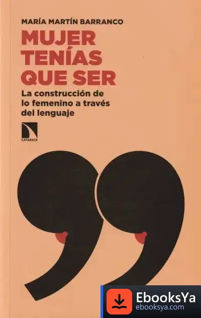 Descargar Mujer Tenías Que Ser