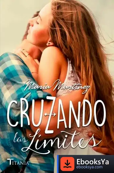 Descargar Cruzando Los Límites de María Martínez