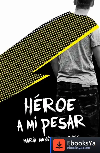 Descargar Héroe A Mi Pesar