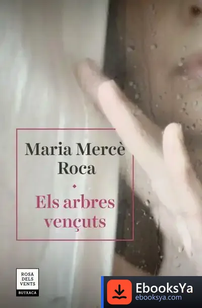 Descargar Els Arbres Vençuts