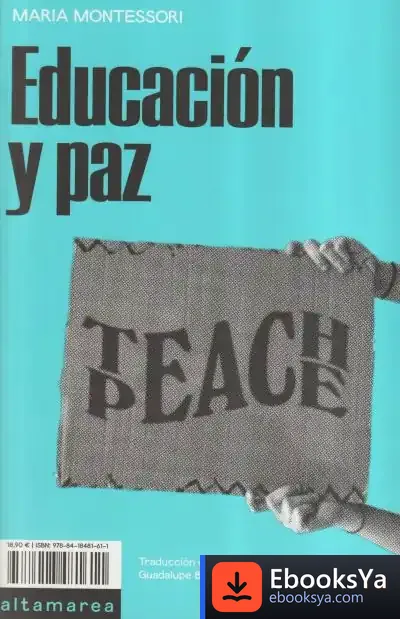 Descargar Educación Y Paz de Maria Montessori