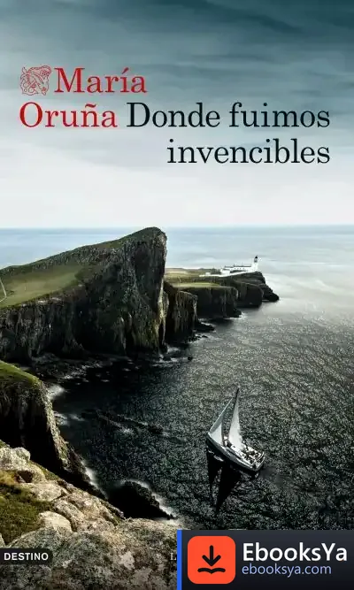 Descargar Donde Fuimos Invencibles de María Oruña