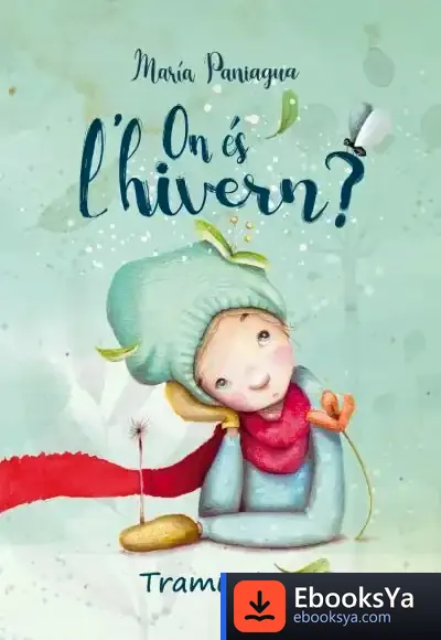 Descargar On És L'Hivern? de María Paniagua Linares