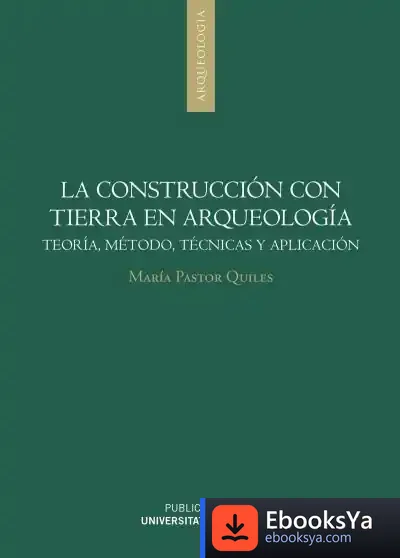 Descargar La Construcción Con Tierra En Arqueología