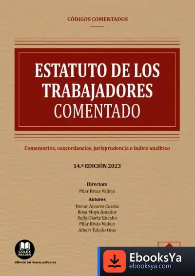 Descargar Estatuto De Los Trabajadores - Código Comentado de María Pilar Rivas Vallejo