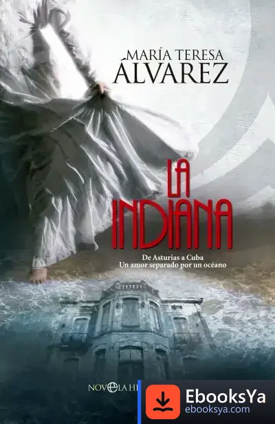 Descargar La Indiana de María Teresa Álvarez