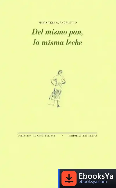 Descargar Del Mismo Pan, La Misma Leche