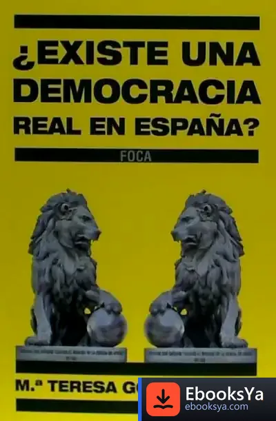 Descargar ¿Existe Una Democracia Real En España?